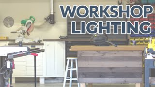 TOP 6 GARAGE WORKSHOP FEATURES PART 1 - LIGHTING