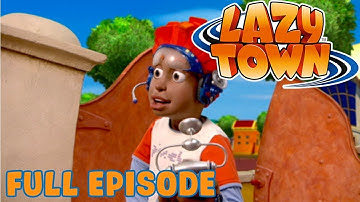 Lazy Town | LazyTown Goes Digital | Full Episode