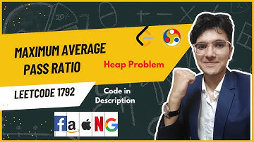 Maximum Average Pass Ratio | LeetCode 1792 | Greedy Approach with Max Heap Explained