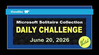 Microsoft Solitaire Collection | Daily Challenge June 20, 2026 | Klondike Medium Solve Challenge
