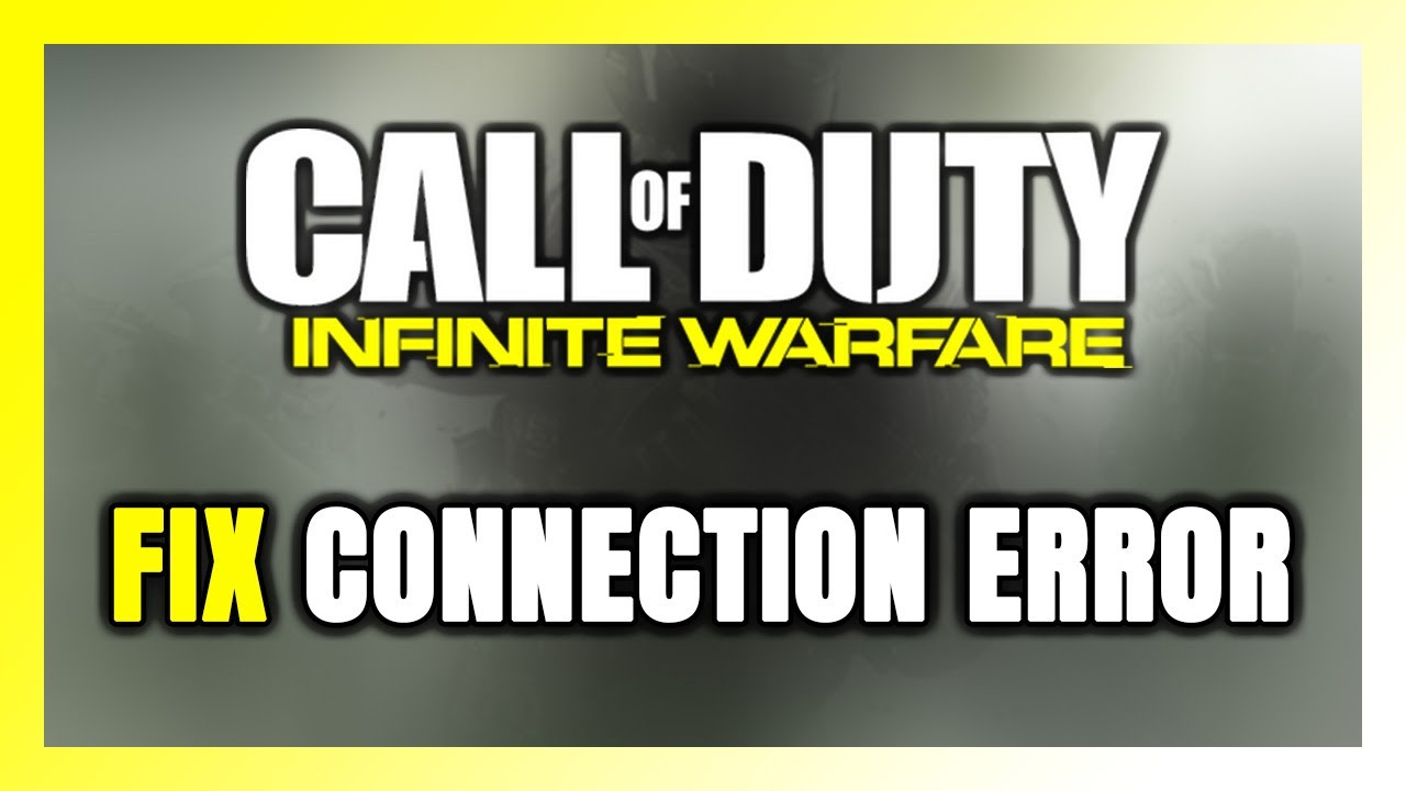 How to FIX Call of Duty: Infinite Warfare Connection Error / Server Error!