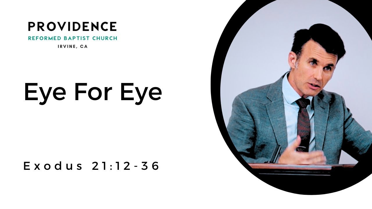 "Eye for Eye" Exodus 
