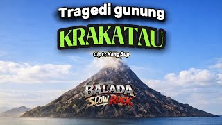 TRAGEDI GUNUNG KRAKATAU 🌋 Kisah Letusan Dahsyat 1883 | Balada Slow Rock Menyentuh