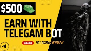 Earn using your Telegram Bot in Node JS