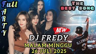 DJ FREDY TERBARU MALAM MINGGU 26 JULI 2025 FULL FARTY _ LIVE ATHENA BANJARMASIN
