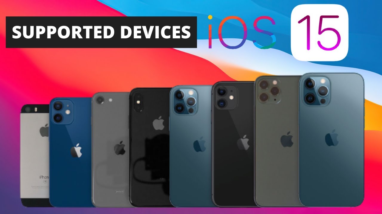 iOS 15 Devices | Which iPhone Devices Get iOS 15 | KAUNSE IPHONE KO MILEGA iOS 15