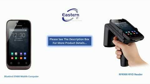 Bluebird EF400 & RFR900 RFID