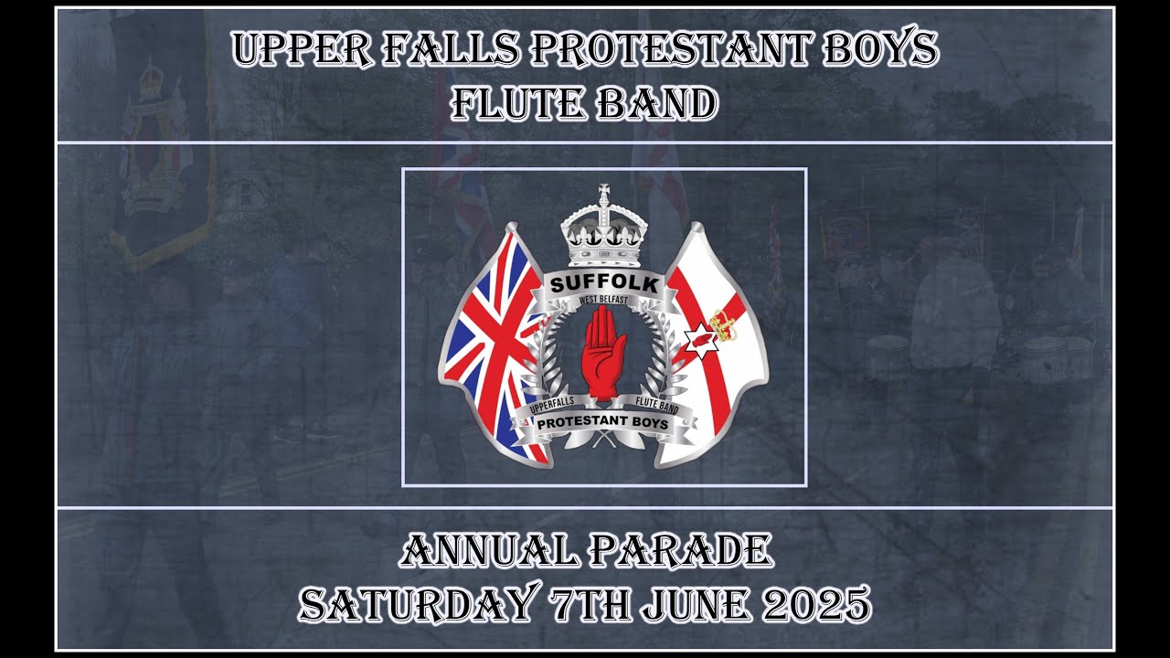 Upper Falls Protestant Boys FB Annual Parade (Full Parade) 07/06/25