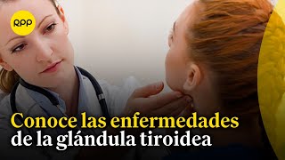 Enfermedades relacionadas a la glándula tiroidea