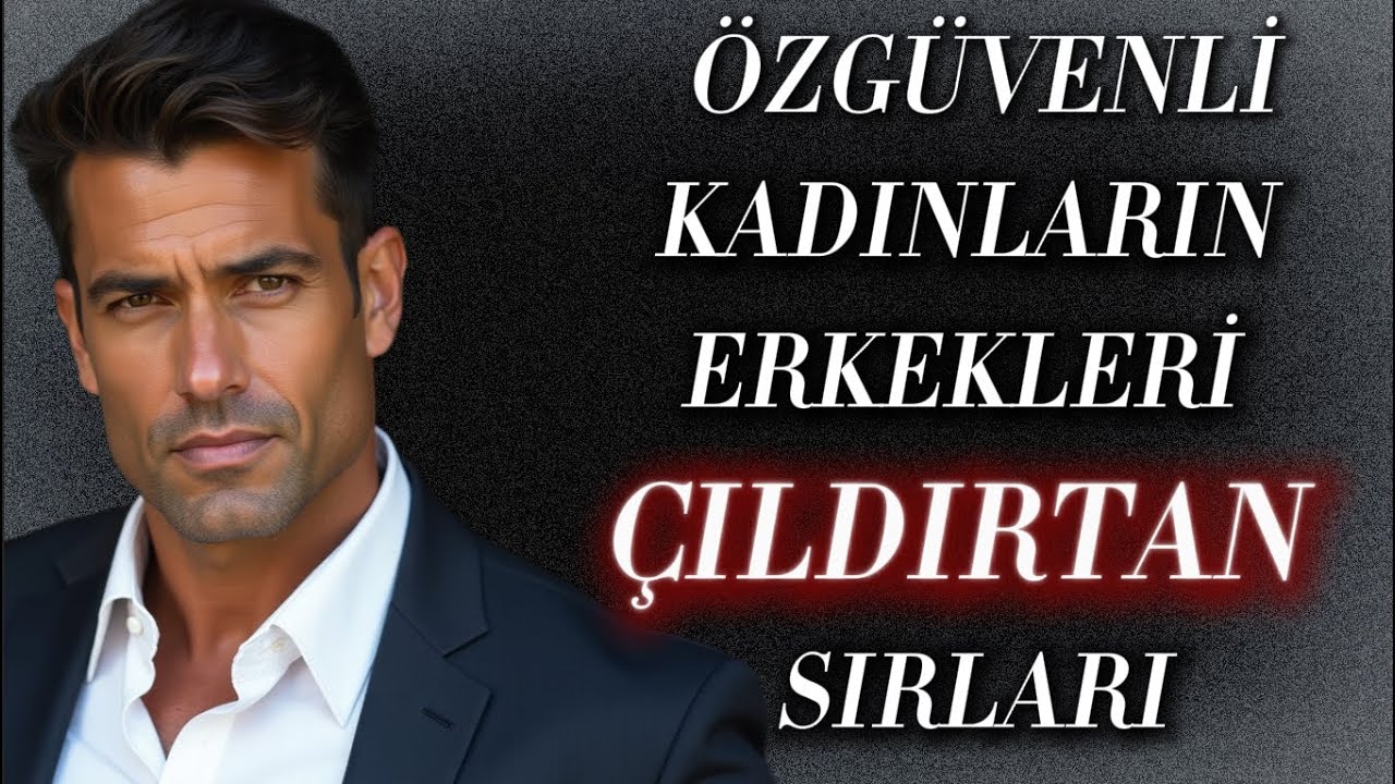 ÖZGÜVENLİ Kadınlar Erkeklerin Aklını Başından İşte Böyle Alır – Stoacılık