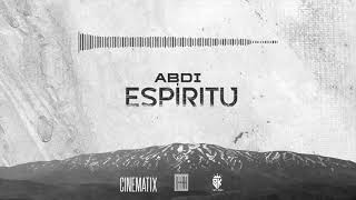 ABDI - Espíritu ( Musica Urbana Cristiana ) ESTRENO!! 2021 @ABDIOFICIAL