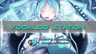 Sushi P ft Hatsune Miku - Shoudou Acceleration (ViZ0R Remix) (HD 1080p)
