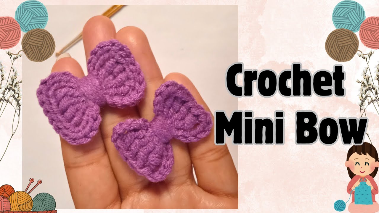 Tutorial Crochet Mini Bow | How to Make Small Ribbons Easy for ...