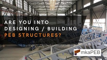 Take your PEB structure design & detailing to the next level with MkaPEB