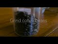Grind coffee beans -おしゃれにコーヒ豆を挽く- by FZ1000