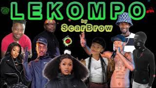 LEKOMPO Mix By ScarBrow | Mix 1 | South Afrika