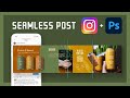 How to Design an Engaging Seamless Image Post in Instagram (Photoshop Tutorial)