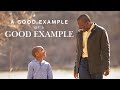 A GOOD EXAMPLE OF A GOOD EXAMPLE | Rev. Kelly M. Smith Jr | Friendship Baptist Church Atlanta