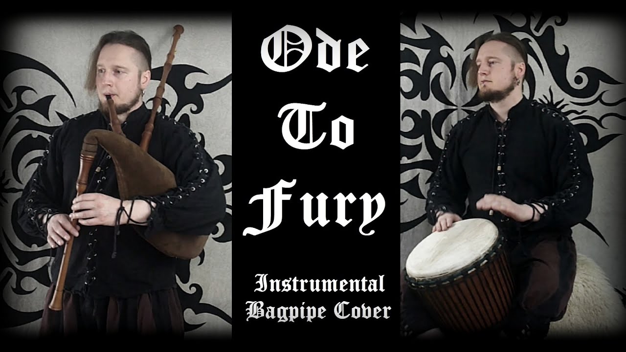 Ode To Fury   Instrumental Medieval Bagpipe Cover