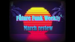 (RECAP) Epic Future Funk Tracks Released on SoundCloud (March 2025)