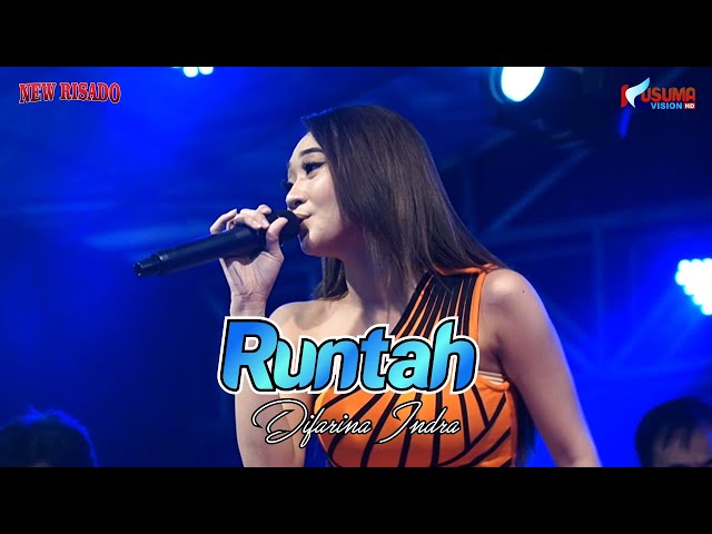 NEW RISADO - RUNTAH | DIFARINA INDRA class=