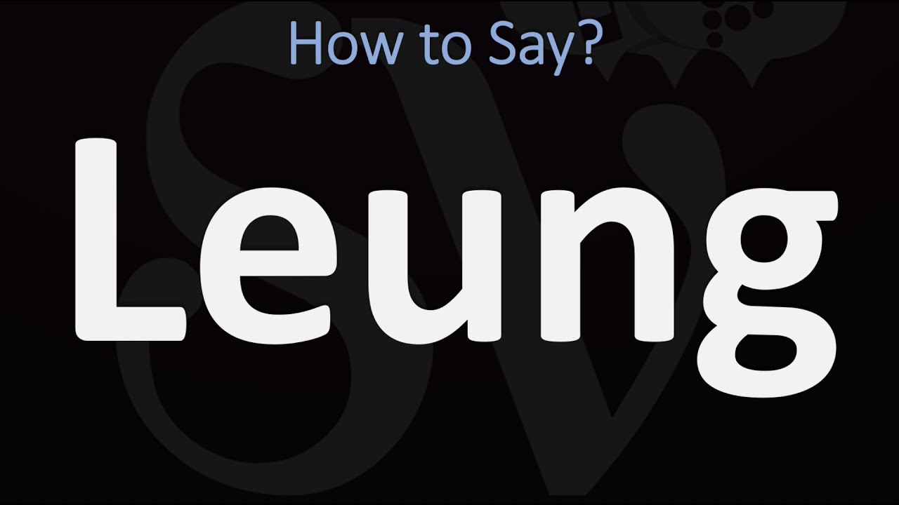 How To Pronounce Leung CORRECTLY YouTube how-to-pronounce-leung-correctly-youtube