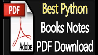 Best Python Books Notes for Beginners to Advanced PDF Free Download