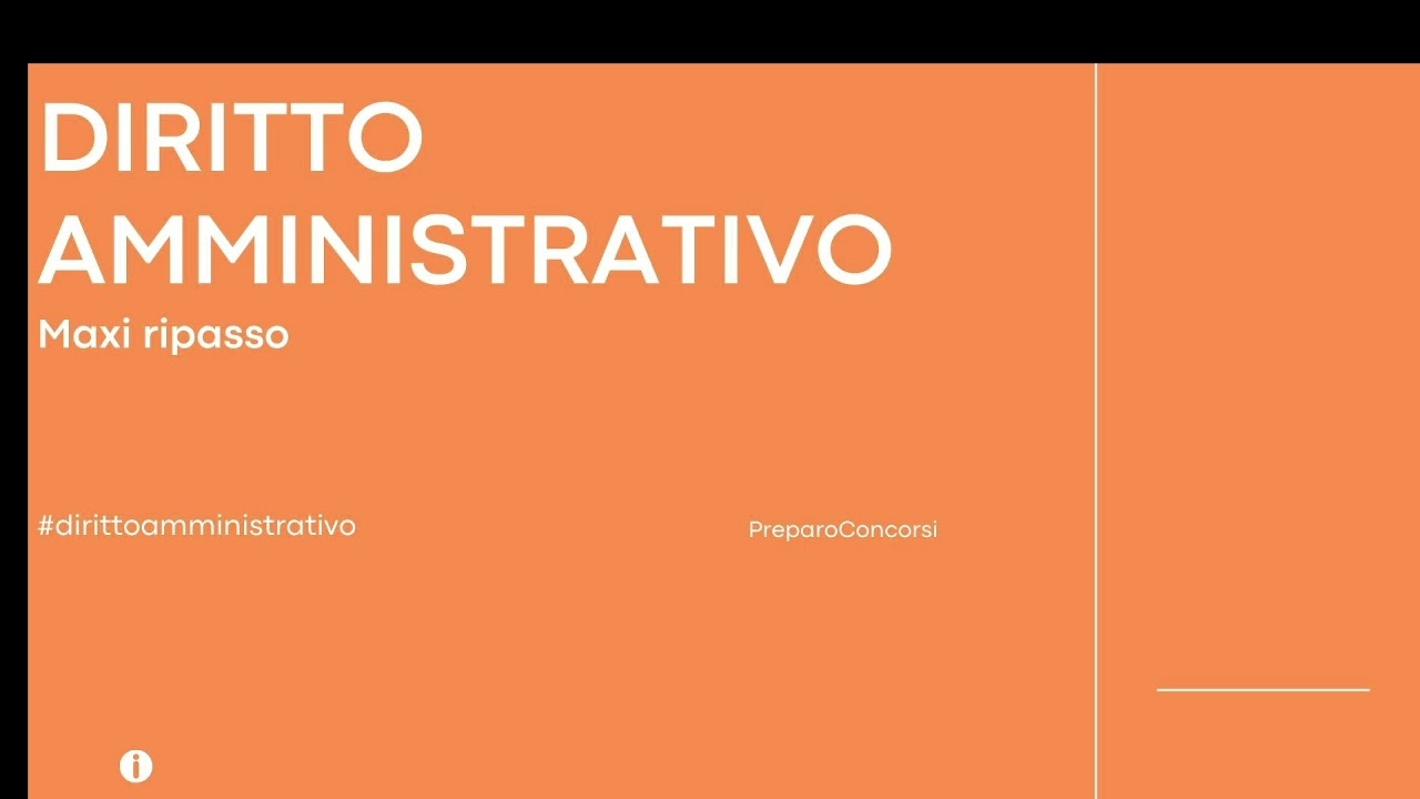 Accesso agli atti amministrativi l. 241/90 - Maxi ripasso diritto amministrativo