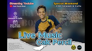 Live music Cak Percil Special Weekend- COD Carwash & Caffe