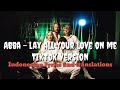 ABBA - Lay All Your Love on Me Tiktok Version (Indonesian lyrics and translations)