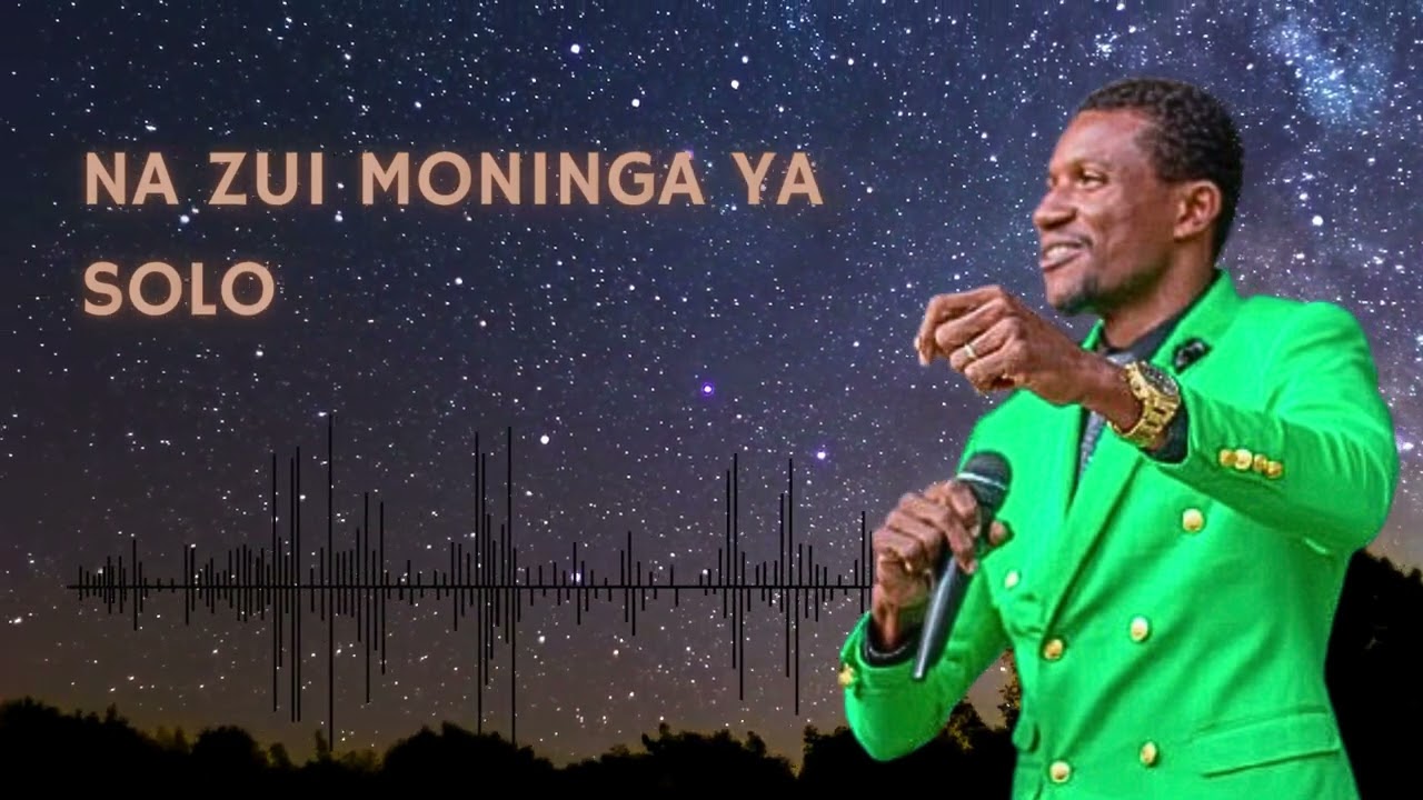 NA ZUI MONINGA YA SOLO @DonNguvulu