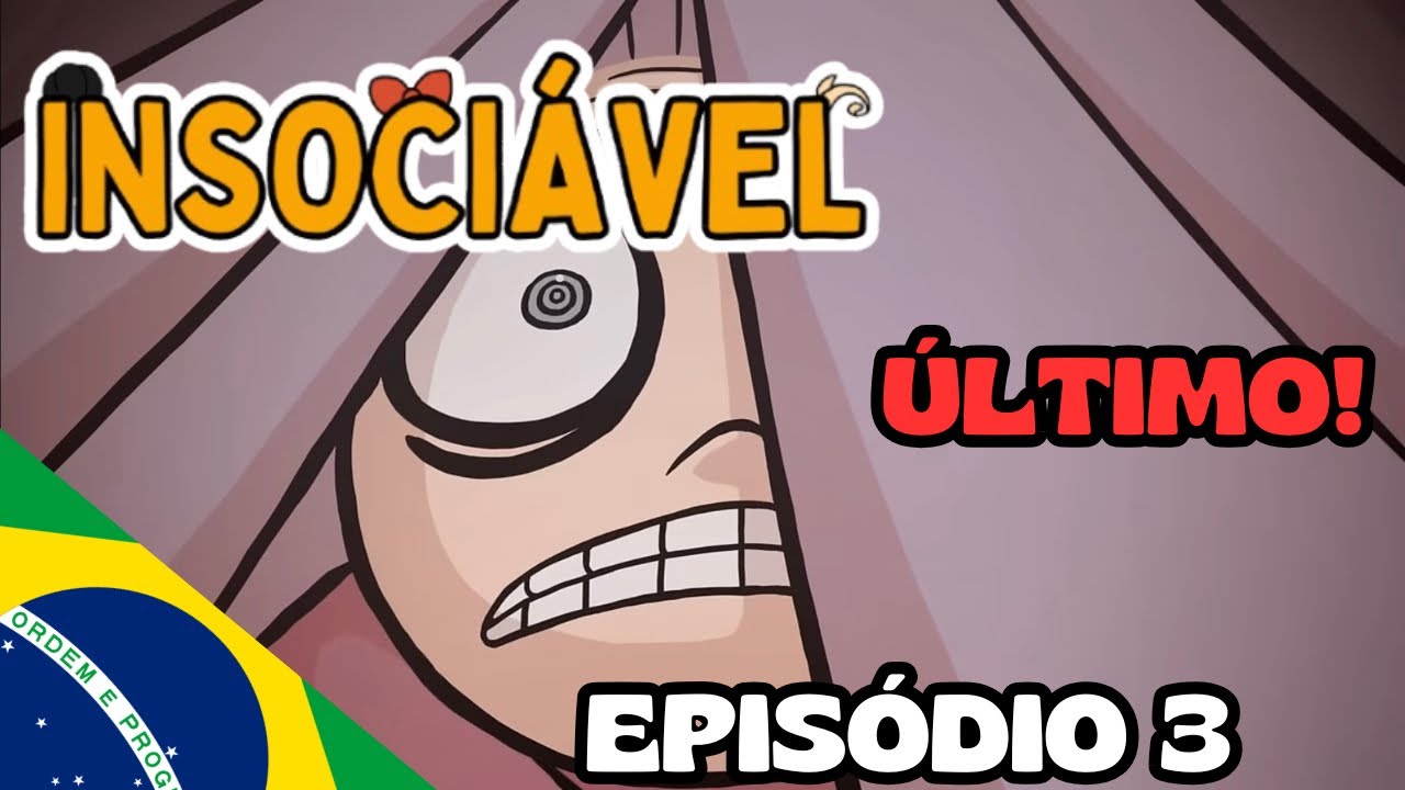 INSOCIÁVEL - Episódio 3 (O ÚLTIMO!) [Dublado-PT/BR] Ongezellig