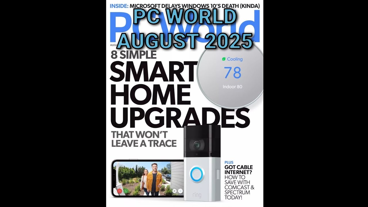 PC World August 2025 | Smart Home Upgrades, Windows 10 Update & DIY Tech Hacks