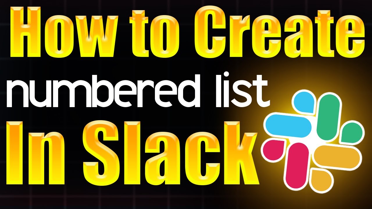 How To Create Numbered List In Slack Step By Step Guide YouTube how-to-create-numbered-list-in-slack-step-by-step-guide-youtube