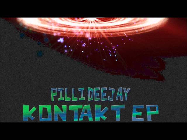 在 YouTube 上观看 Pilli Deejay - Kontakt EP Preview 在 YouTube 上观看 Pilli Deejay - Kontakt EP Preview