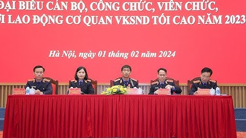 Hội nghị đại biểu cán bộ, công chức, viên chức, người lao động Cơ quan VKSND tối cao