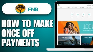 How to make Once off Payments on FNB App (2023) - Full Guide