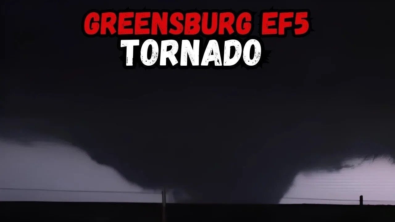 The Deadly GREENSBURG EF5 Tornado That Wiped Out Entire City
