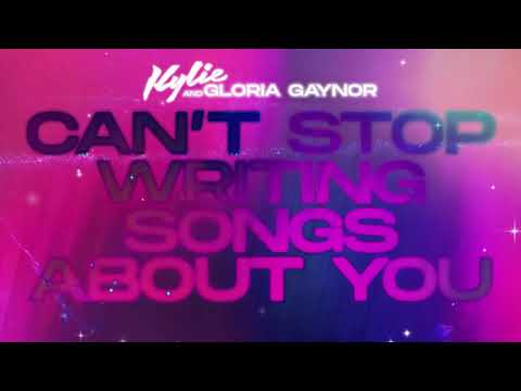 Kylie Minogue & Gloria Gaynor - Can't Stop Writing Songs About You (Official Audio)