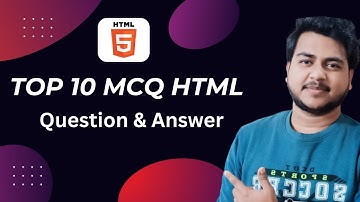Top 10 HTML MCQ Interview Question | Question With Answers | Most Asked  Question|  MCQ Question |