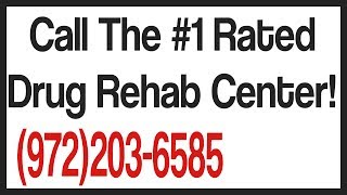 Highest Rated Drug Rehab Center Waco TX - 1(972)203-6585