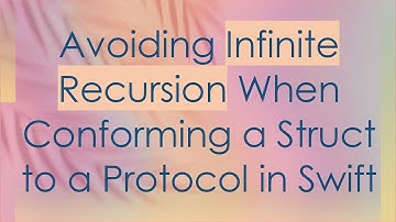 Avoiding Infinite Recursion When Conforming a Struct to a Protocol in Swift