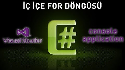 C# Console Application İç İçe For Döngüsü