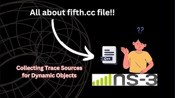 NS3 Explain | Simulating various TCP variants | Understanding the fifth.cc file
