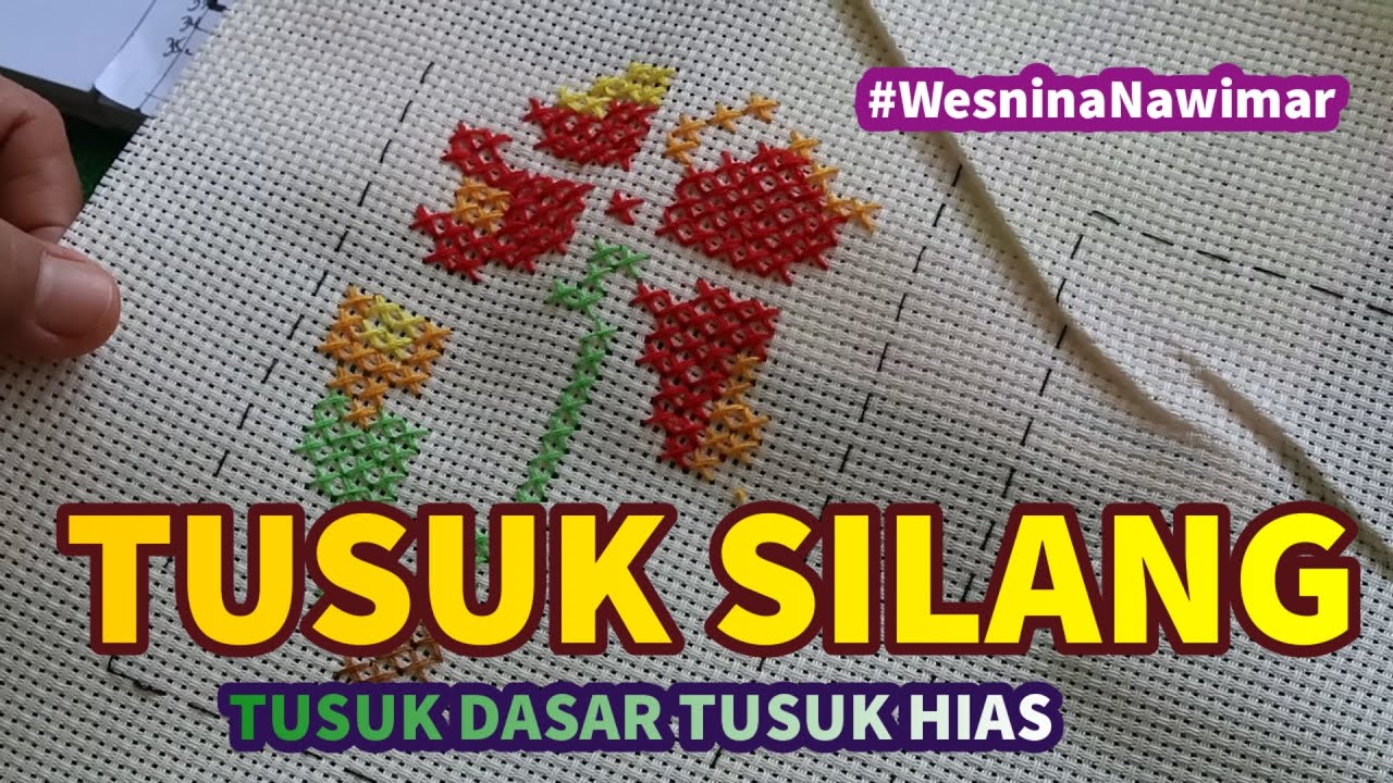 TUSUK SILANG (TUSUK DASAR TUSUK HIAS)