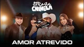 Rasta Chinela | Amor Atrevido