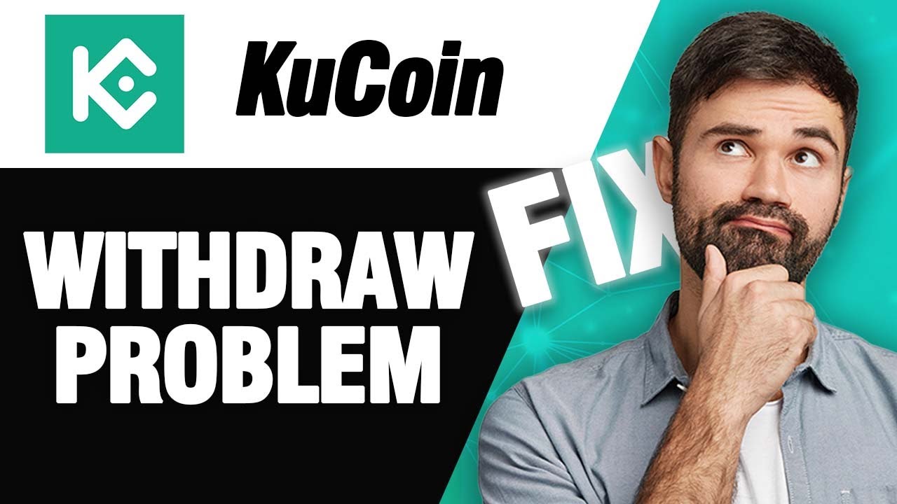 How To Fix KuCoin App Withdraw Problem | Easy Quick Solution