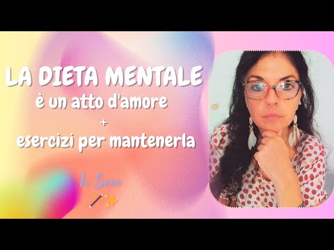 La dieta mentale è un atto di amore+esercizi per mantenerla #loa # ...