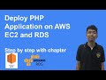 Deploy PHP Application on AWS EC2 and AWS RDS Mysql Aurora