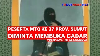 Viral  Peserta Mtq Disuruh Melepas Cadar  Mtq Tingkat Provinsi Sumut  Mtq Tebing Tinggi 2020